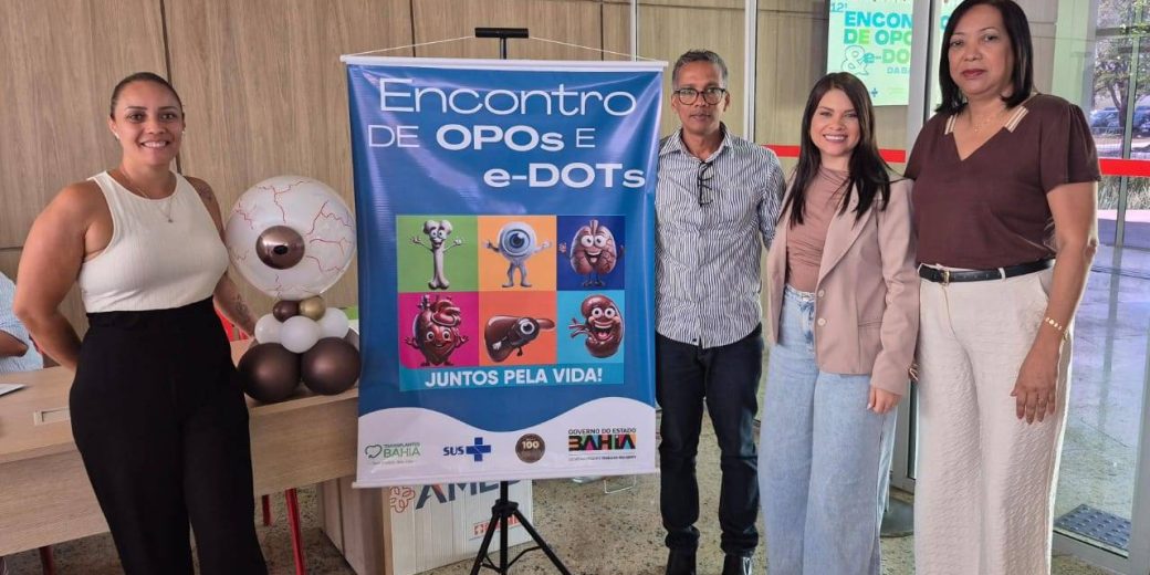 INAC integra o 12º Encontro de Organizações de Procura de Órgãos da Bahia